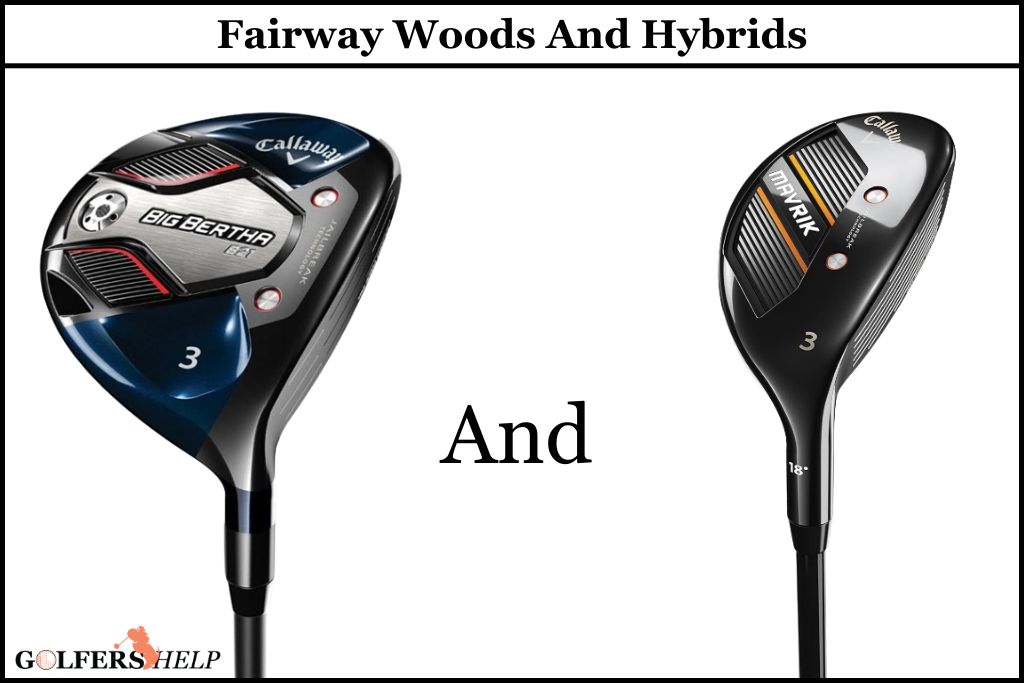 Fairway Woods And Hybrids