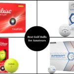 best golf balls for amateurs